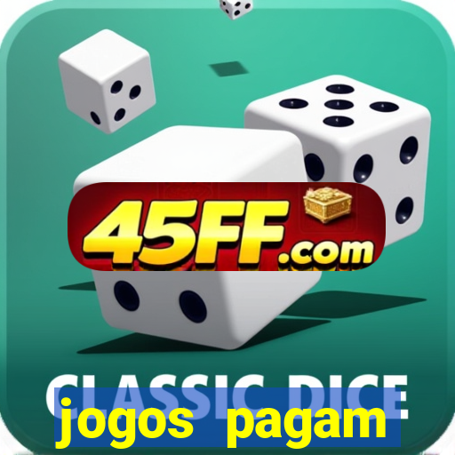 jogos pagam dinheiro de verdade